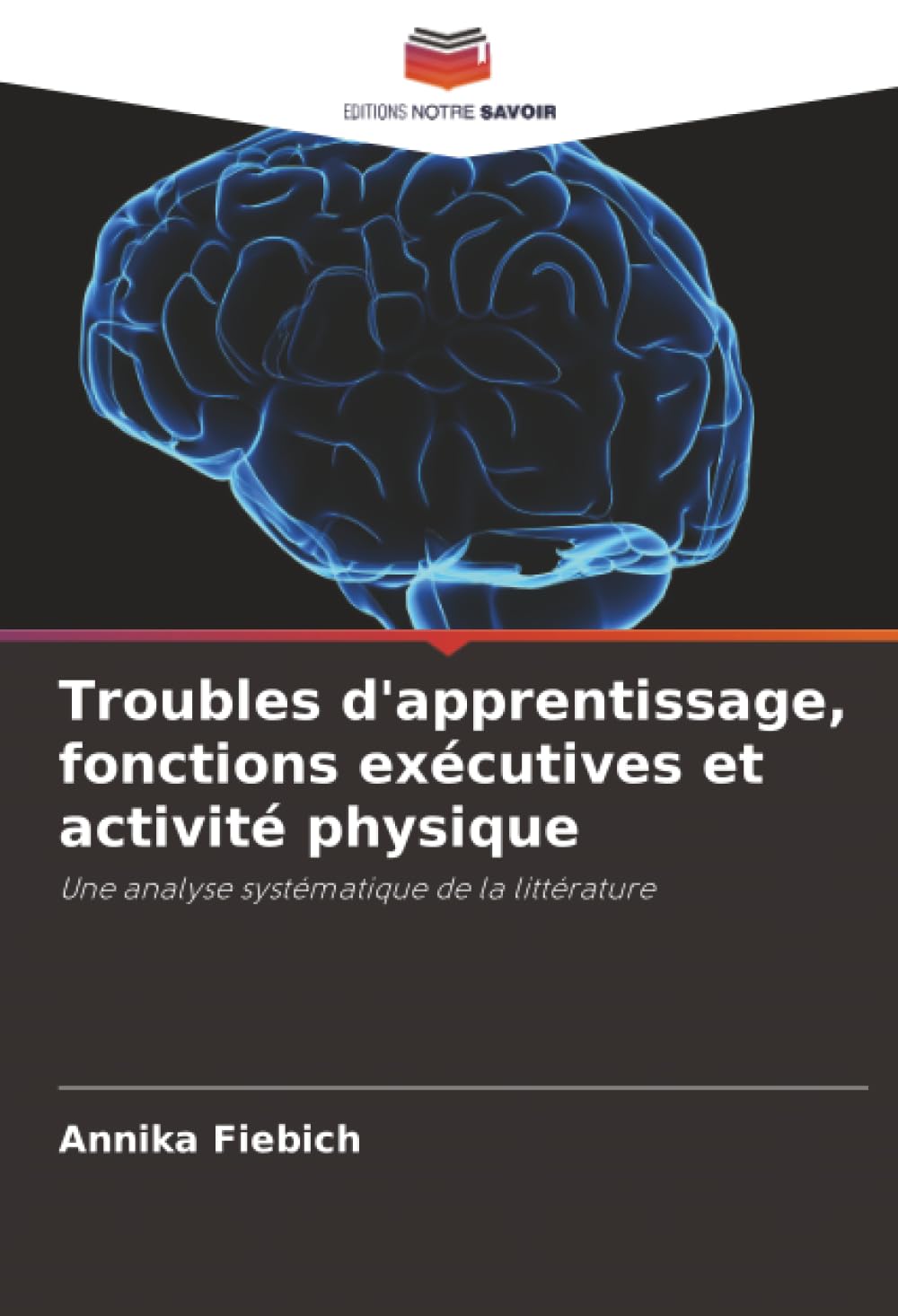 Troubles d'apprentissage, fonctions exécutives et activité physique Leisure & Fun