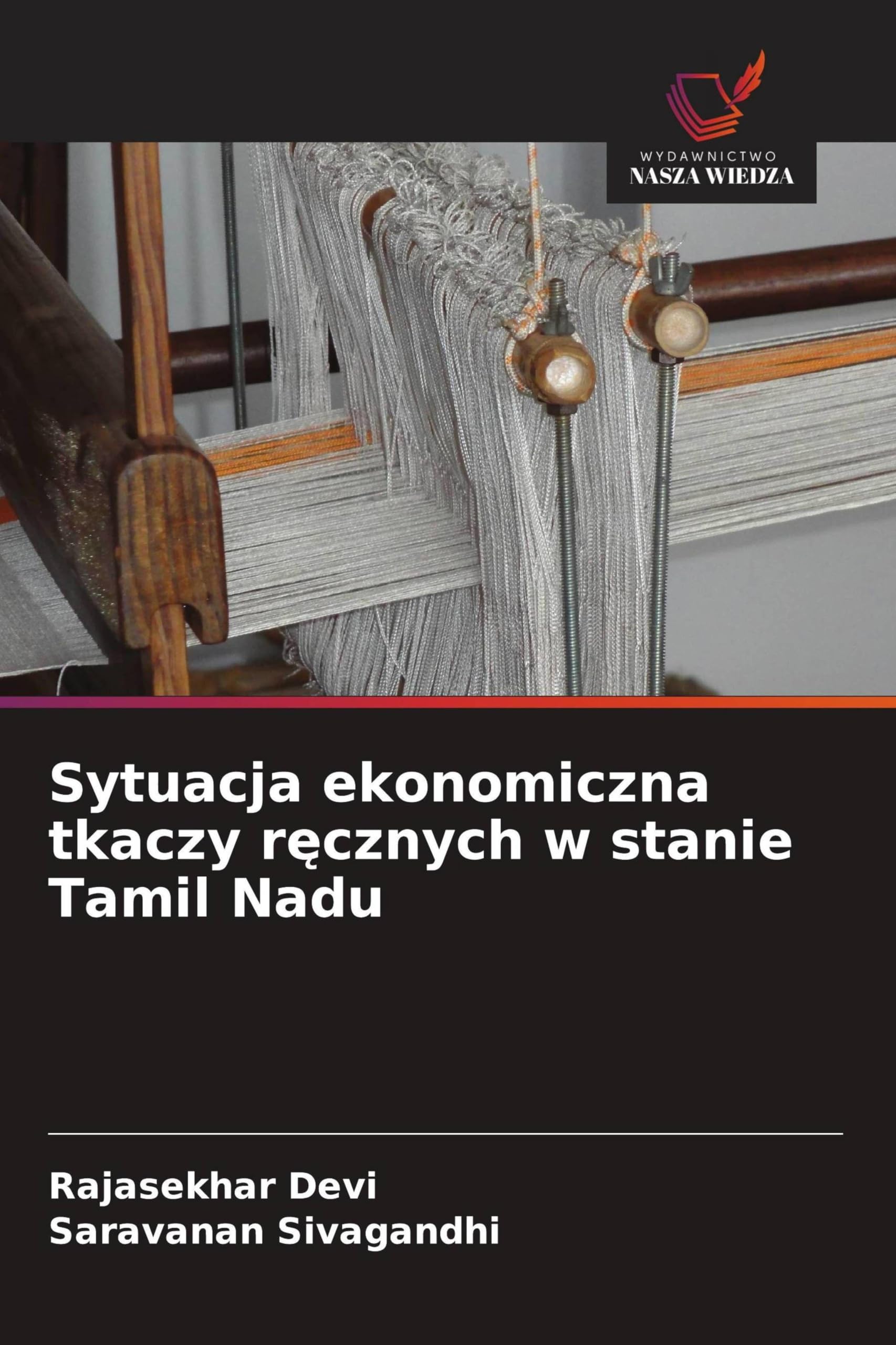 Sytuacja ekonomiczna tkaczy r¿cznych w stanie Tamil Nadu Law