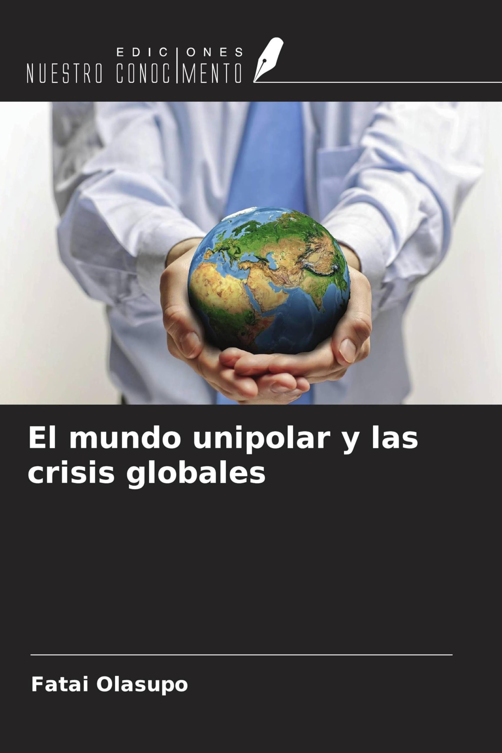 El mundo unipolar y las crisis globales Law