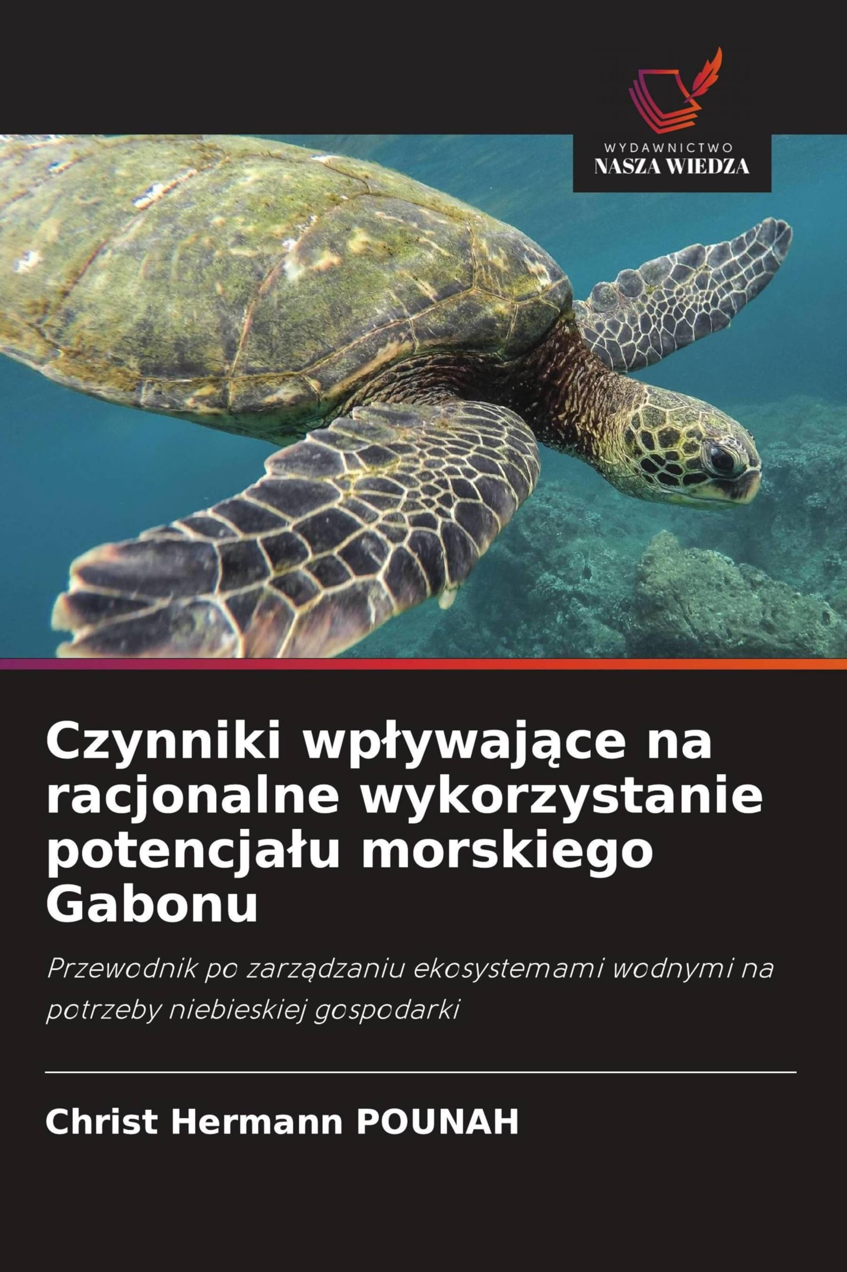 Czynniki wp¿ywaj¿ce na racjonalne wykorzystanie potencja¿u morskiego Gabonu Law