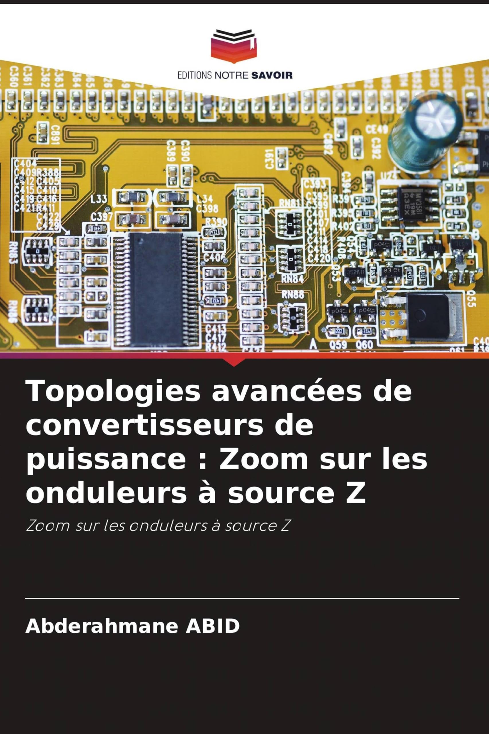 Topologies avancées de convertisseurs de puissance : Zoom sur les onduleurs à source Z Books