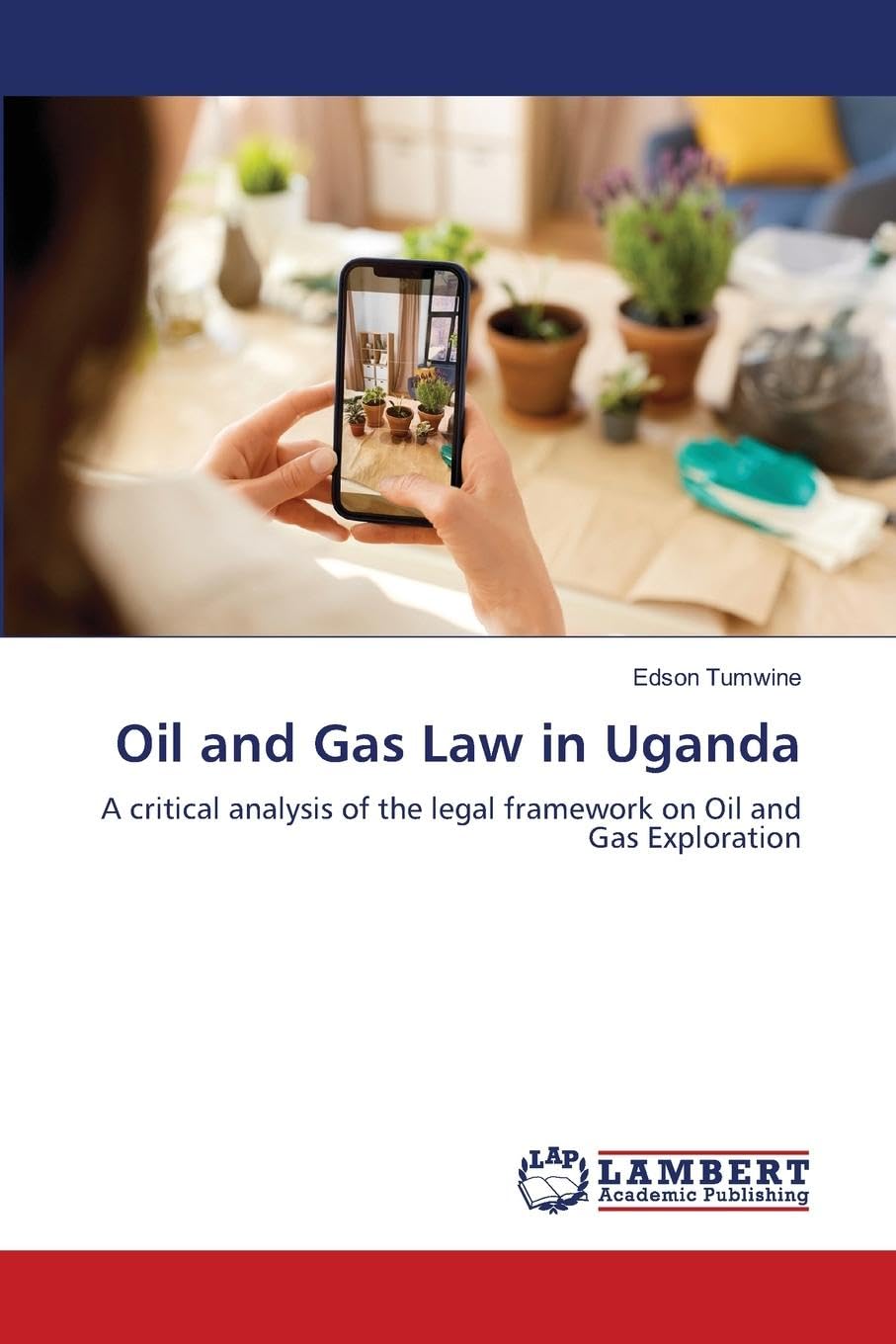 Oil and Gas Law in Uganda Law