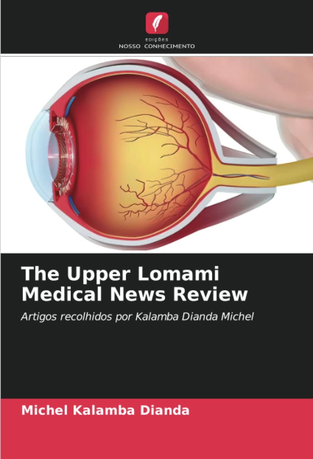The Upper Lomami Medical News Review Medicine
