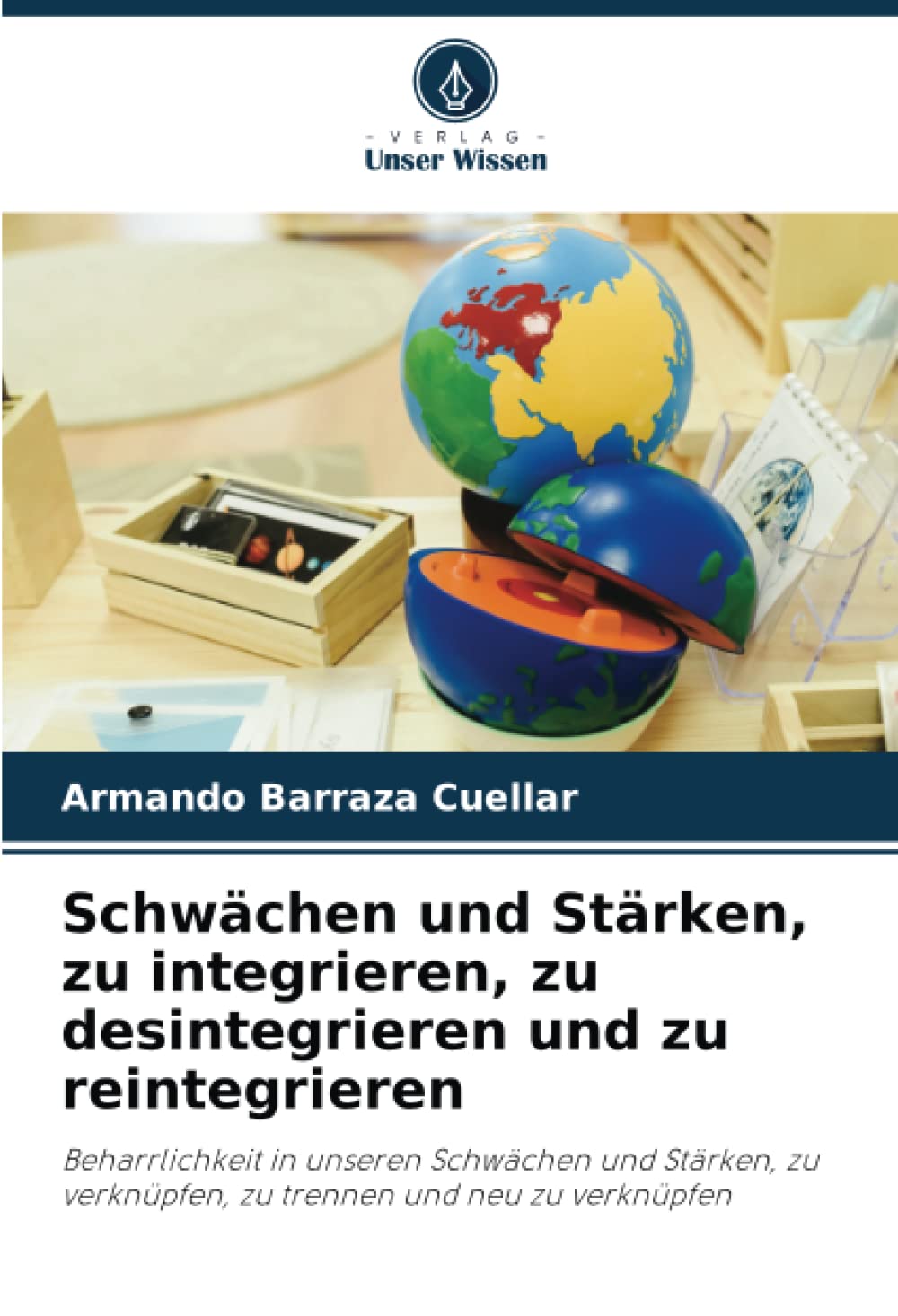 Schwächen und Stärken, zu integrieren, zu desintegrieren und zu reintegrieren Law