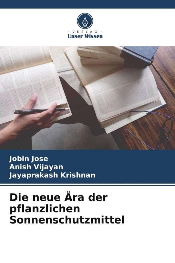 Die neue Ära der pflanzlichen Sonnenschutzmittel Medicine