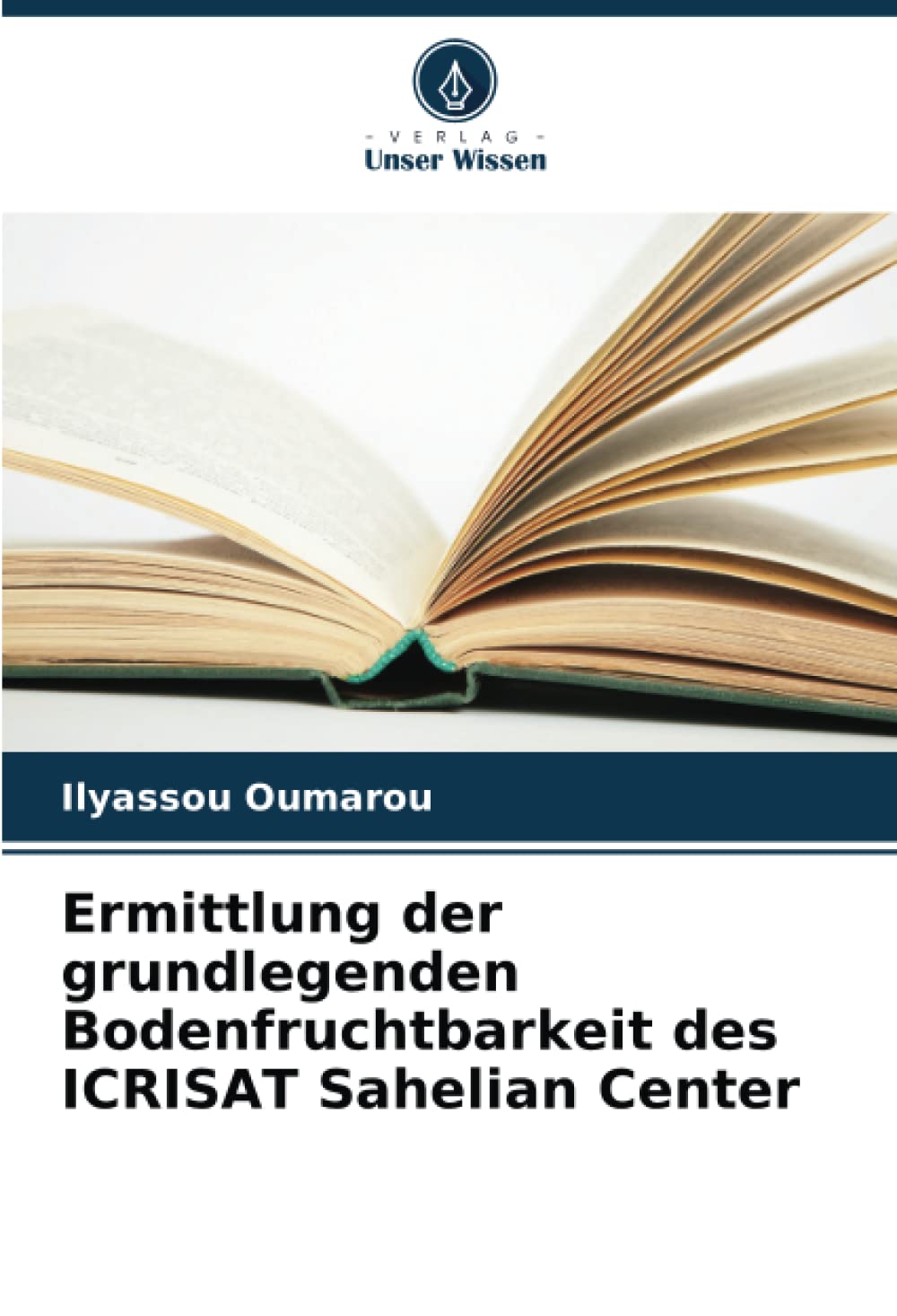 Ermittlung der grundlegenden Bodenfruchtbarkeit des ICRISAT Sahelian Center Natural Sciences