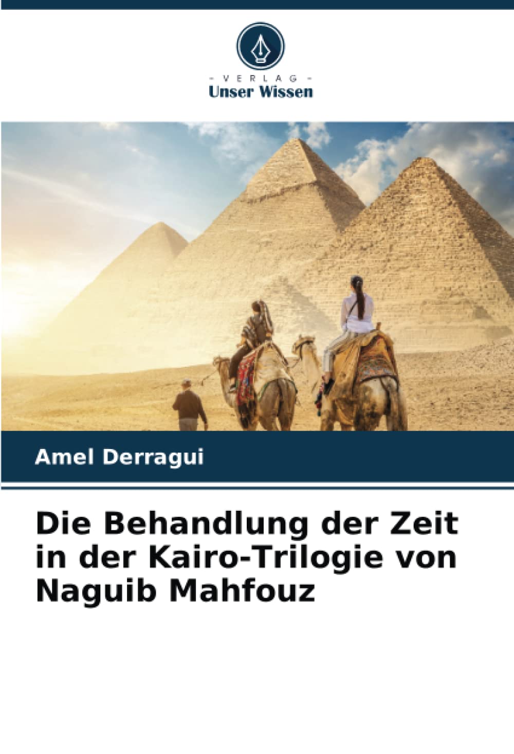 Die Behandlung der Zeit in der Kairo-Trilogie von Naguib Mahfouz Books