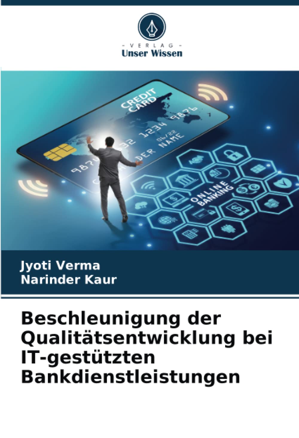 Beschleunigung der Qualitätsentwicklung bei IT-gestützten Bankdienstleistungen Law