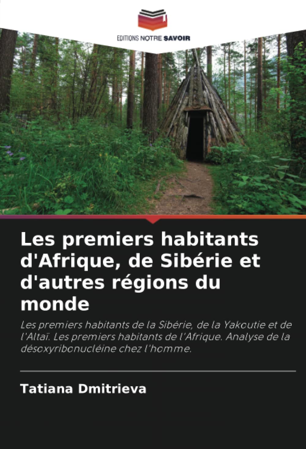 Les premiers habitants d'Afrique, de Sibérie et d'autres régions du monde Business & Technology