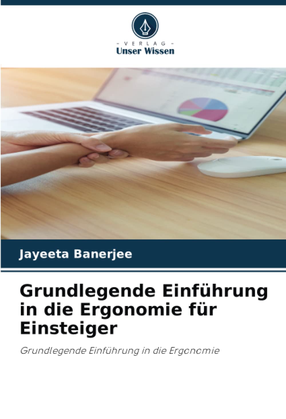Grundlegende Einführung in die Ergonomie für Einsteiger: Grundlegende Einführung in die Ergonomie Law