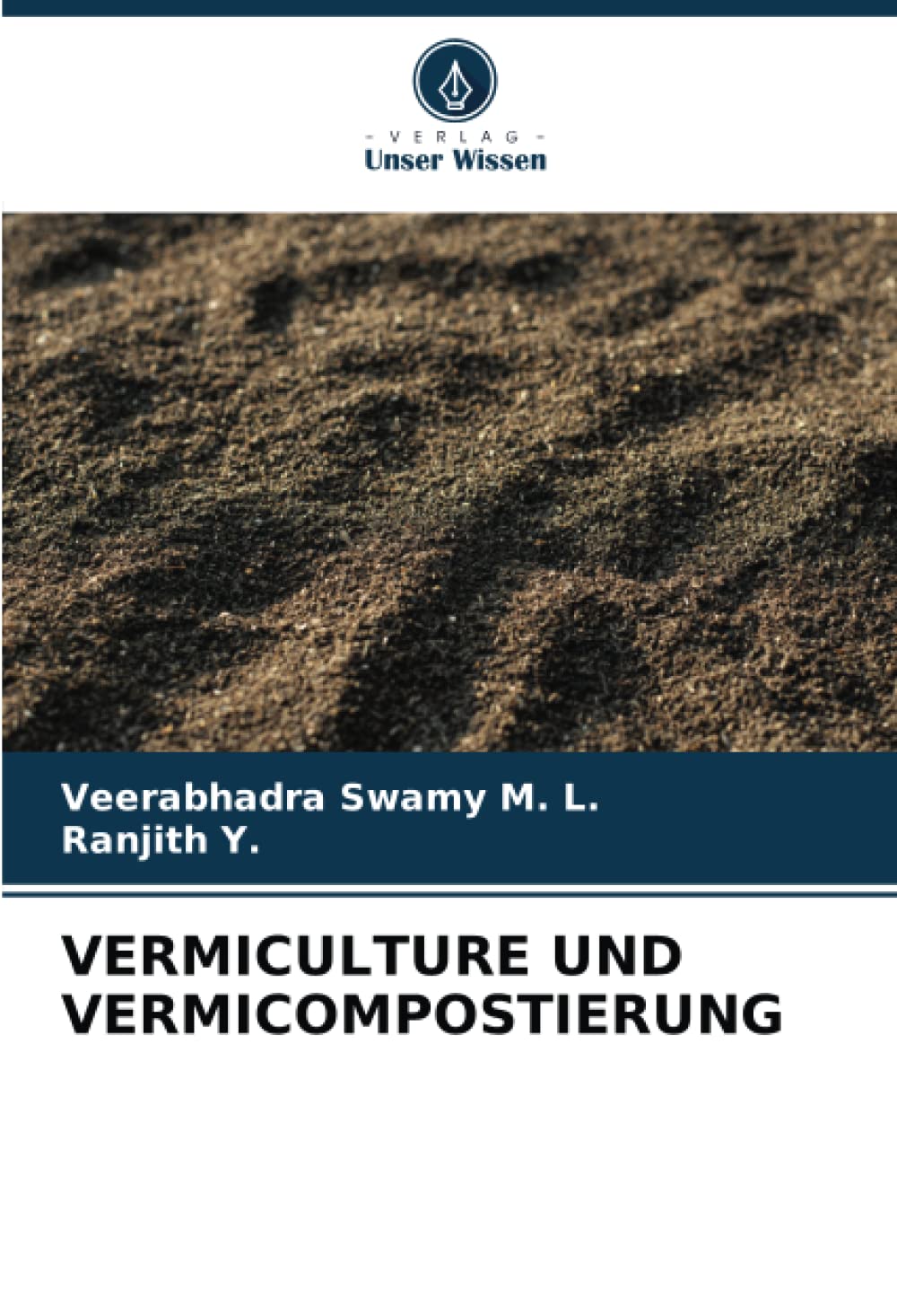 VERMICULTURE UND VERMICOMPOSTIERUNG: DE Natural Sciences