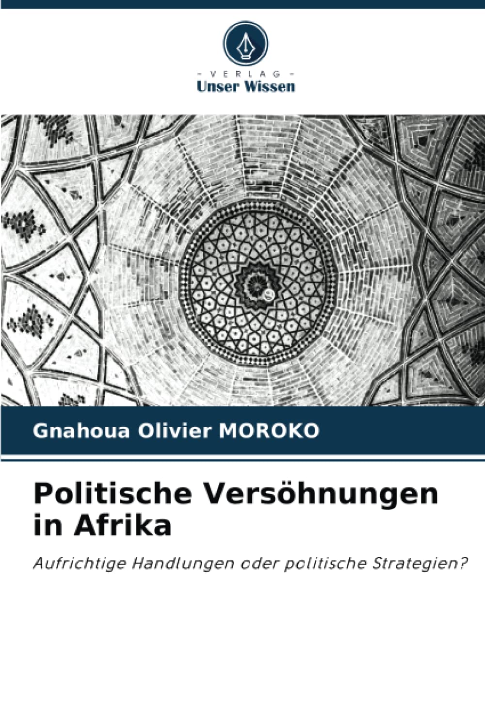 Politische Versöhnungen in Afrika Law