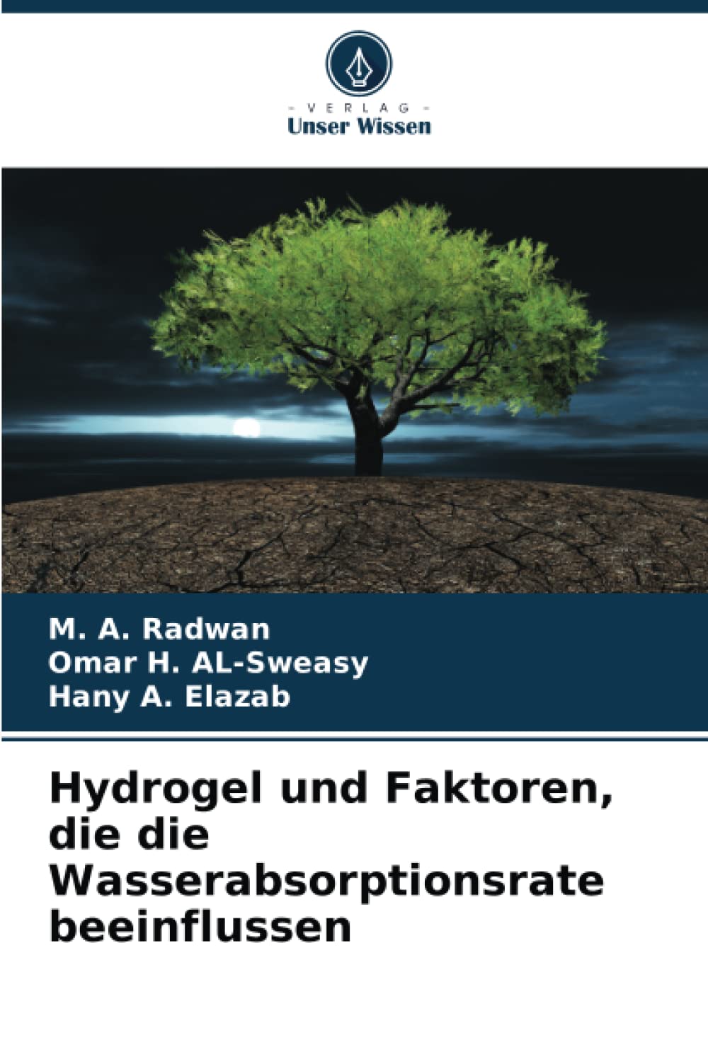 Hydrogel und Faktoren, die die Wasserabsorptionsrate beeinflussen: DE Business & Technology