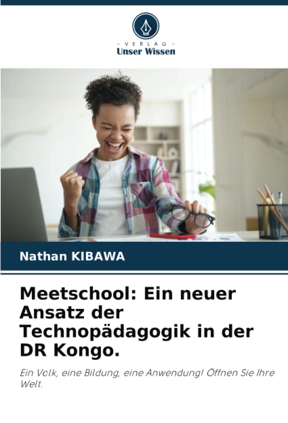 Meetschool: Ein neuer Ansatz der Technopädagogik in der DR Kongo. General education