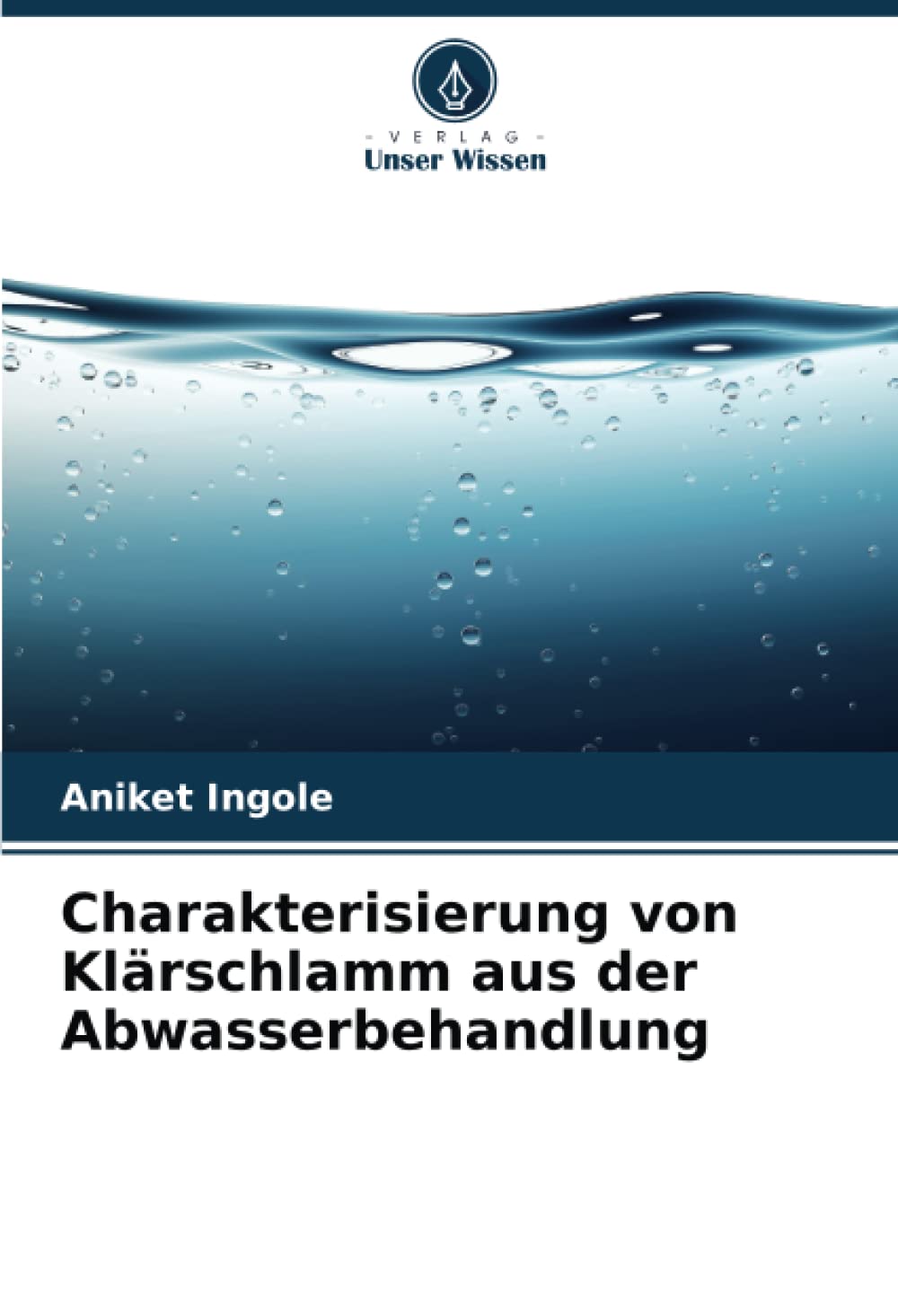 Charakterisierung von Klärschlamm aus der Abwasserbehandlung Business & Technology