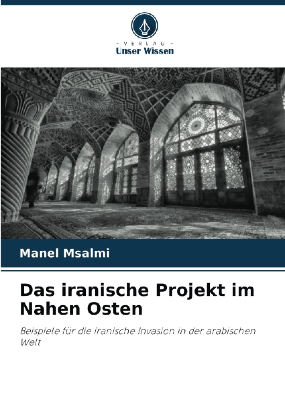 Das iranische Projekt im Nahen Osten Law