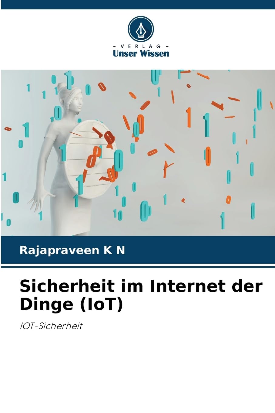 Sicherheit im Internet der Dinge (IoT): IOT-Sicherheit Computer Science