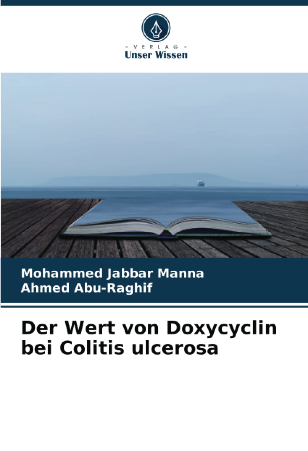 Der Wert von Doxycyclin bei Colitis ulcerosa Medicine