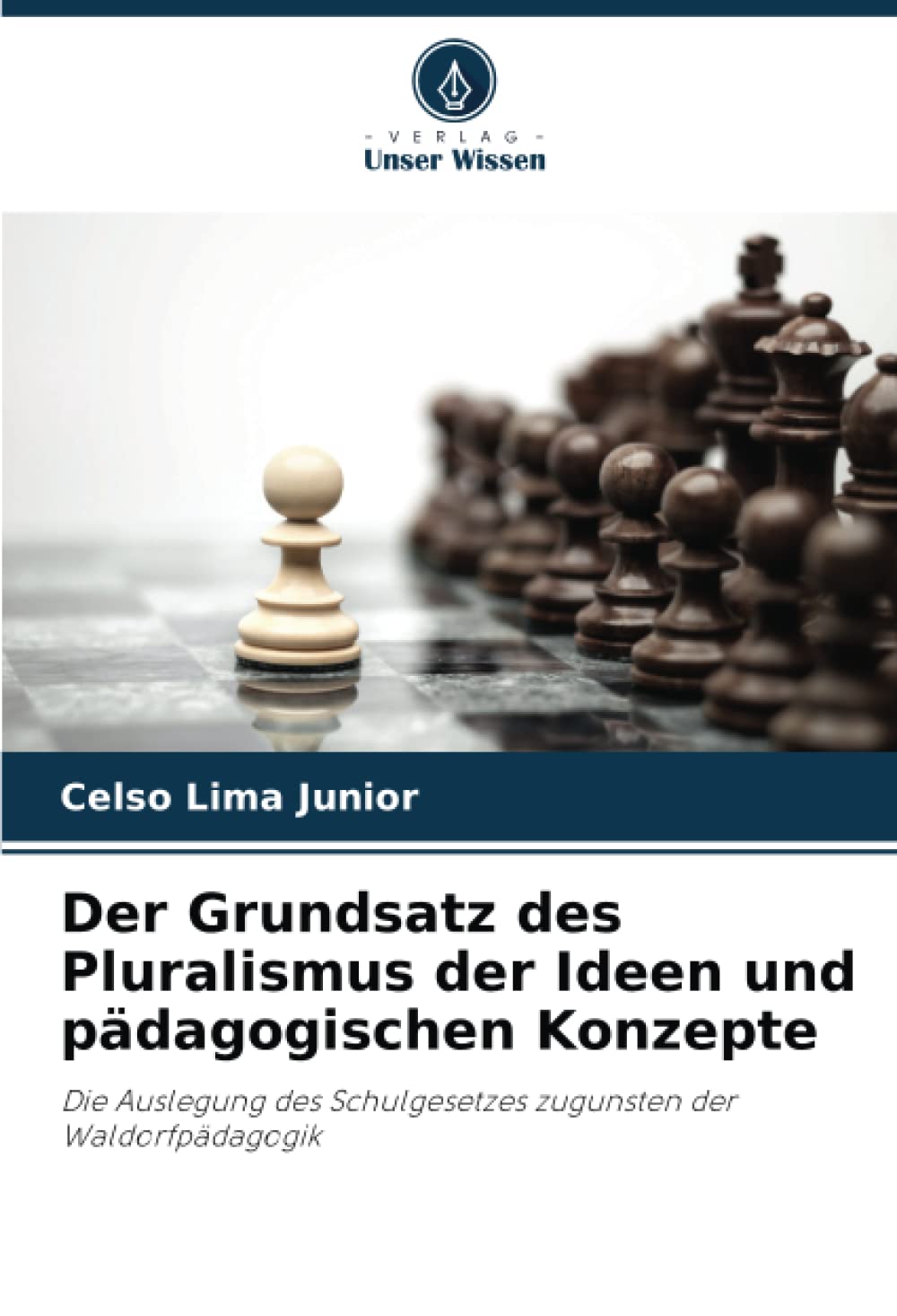 Der Grundsatz des Pluralismus der Ideen und pädagogischen Konzepte: Die Auslegung des Schulgesetzes zugunsten der Waldorfpädagogik Law