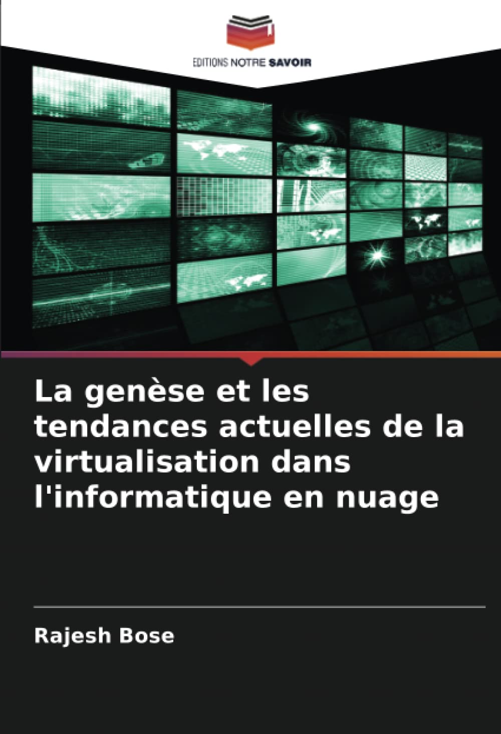 La genèse et les tendances actuelles de la virtualisation dans l'informatique en nuage book