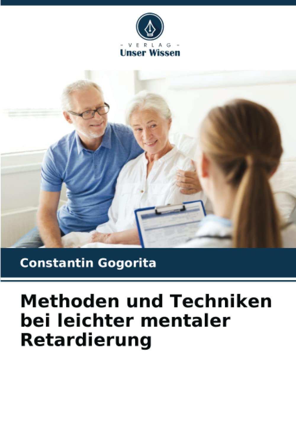 Methoden und Techniken bei leichter mentaler Retardierung Psychology