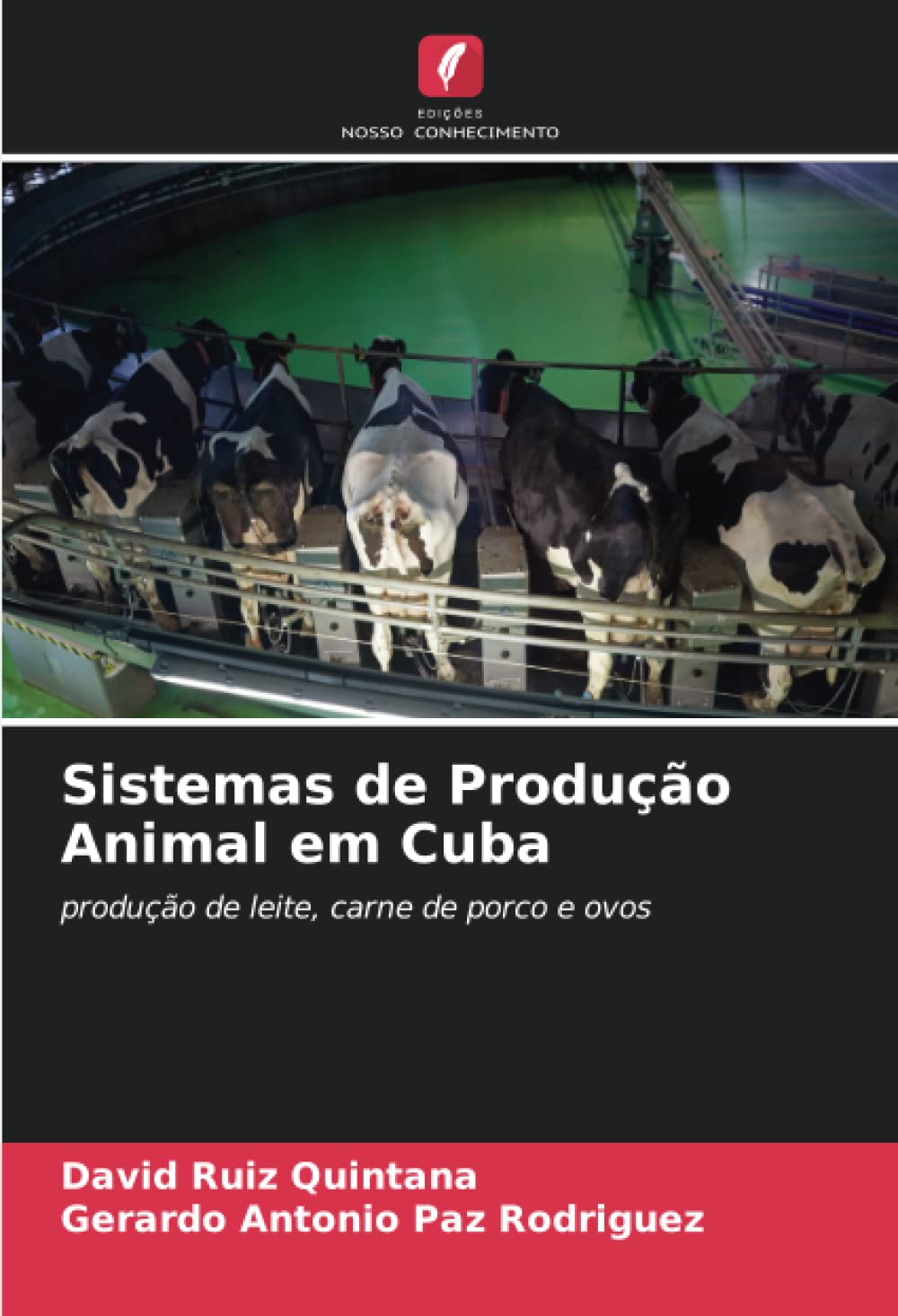 Sistemas de Produção Animal em Cuba: produção de leite, carne de porco e ovos book