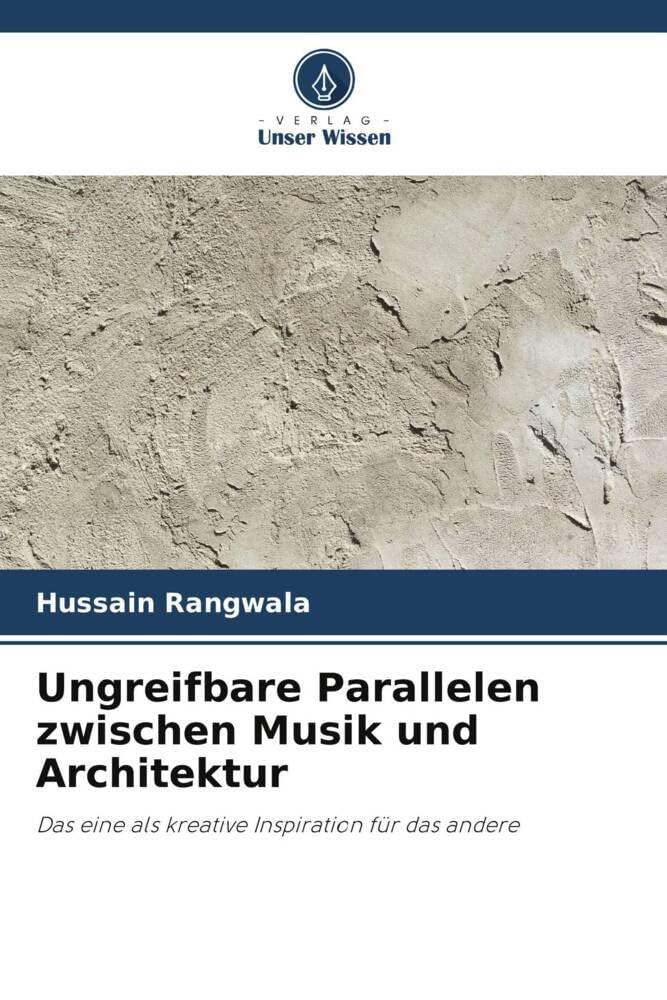 Ungreifbare Parallelen zwischen Musik und Architektur: Das eine als kreative Inspiration für das andere Architecture