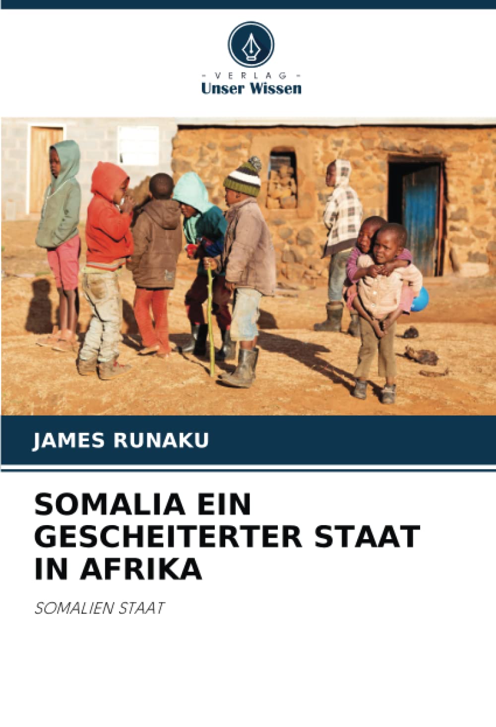 SOMALIA EIN GESCHEITERTER STAAT IN AFRIKA: SOMALIEN STAAT Law