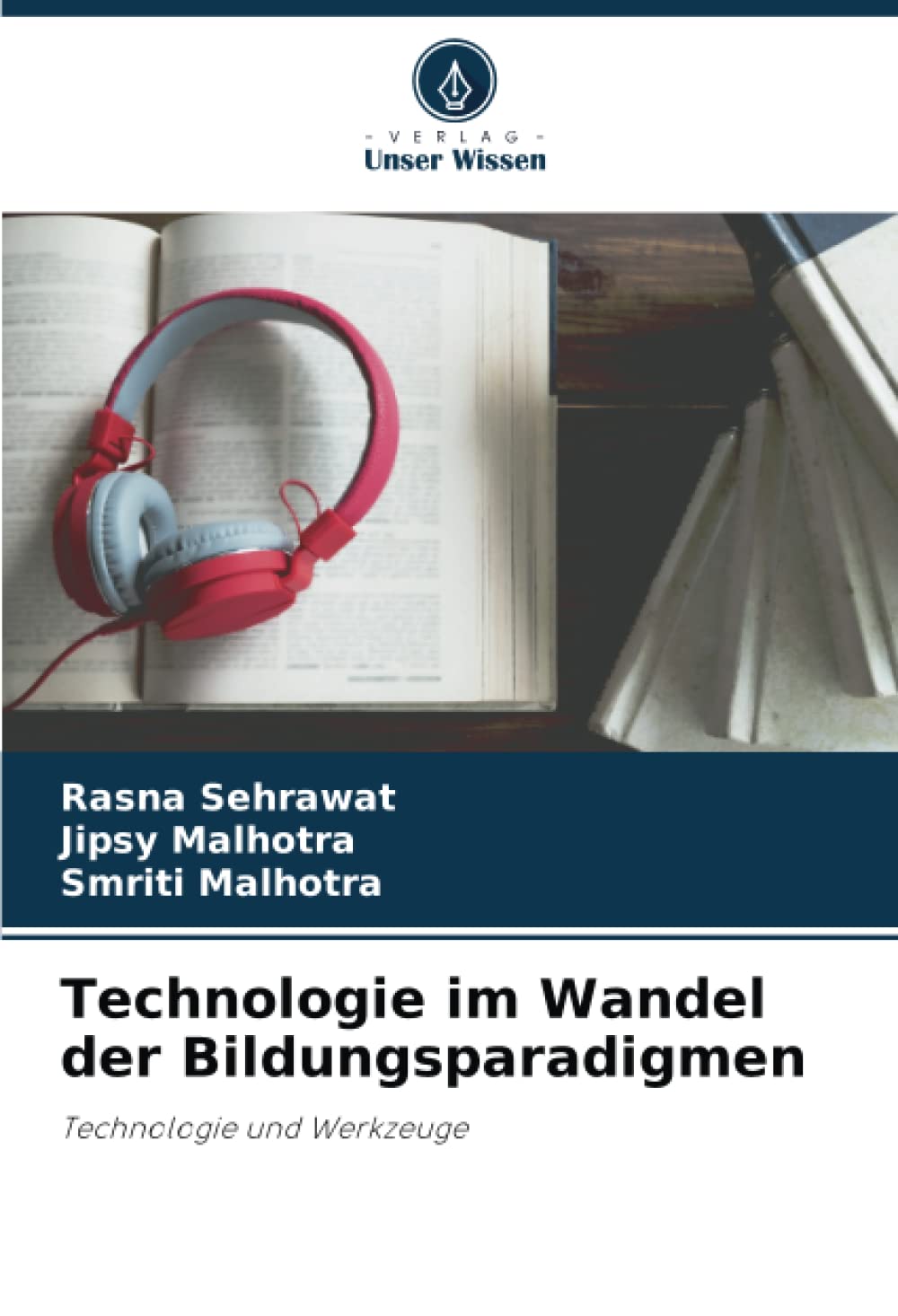 Technologie im Wandel der Bildungsparadigmen: Technologie und Werkzeuge Business, Finance & Career