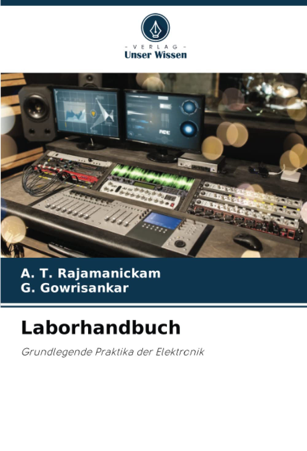 Laborhandbuch: Grundlegende Praktika der Elektronik Business & Technology