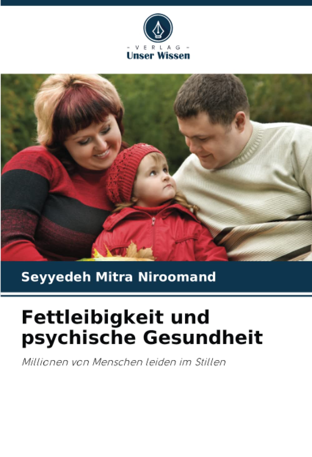Fettleibigkeit und psychische Gesundheit: Millionen von Menschen leiden im Stillen Health, Nutrition & Fitness