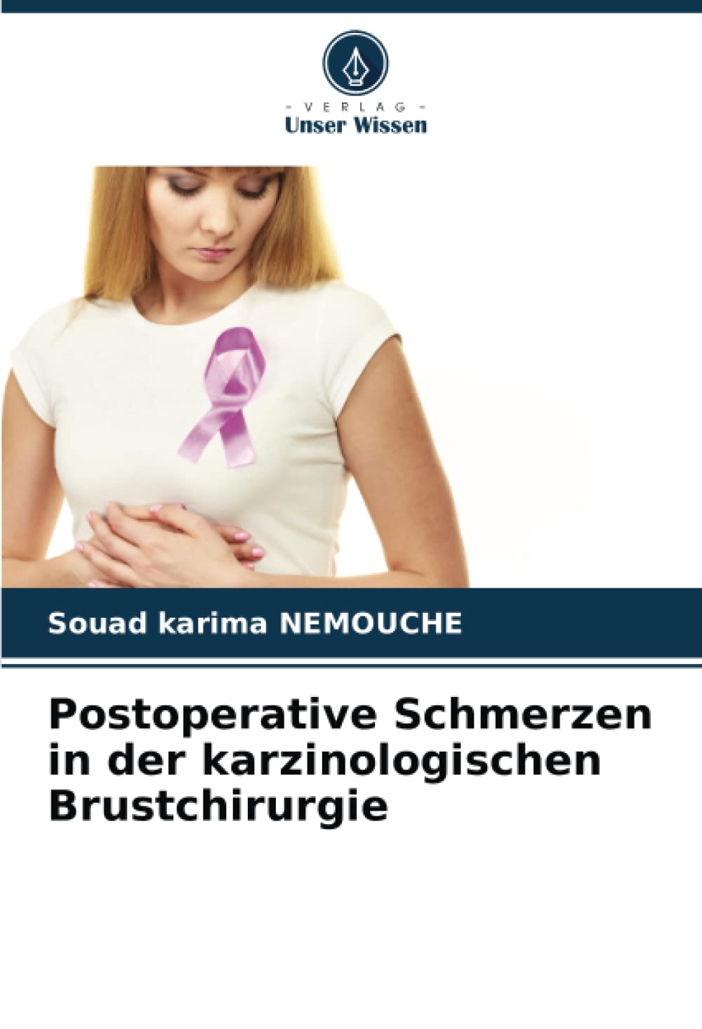 Postoperative Schmerzen in der karzinologischen Brustchirurgie Medicine