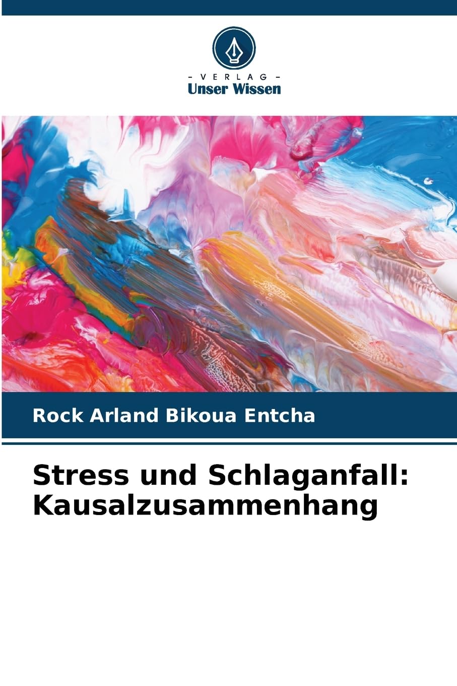 Stress und Schlaganfall: Kausalzusammenhang: DE Psychology