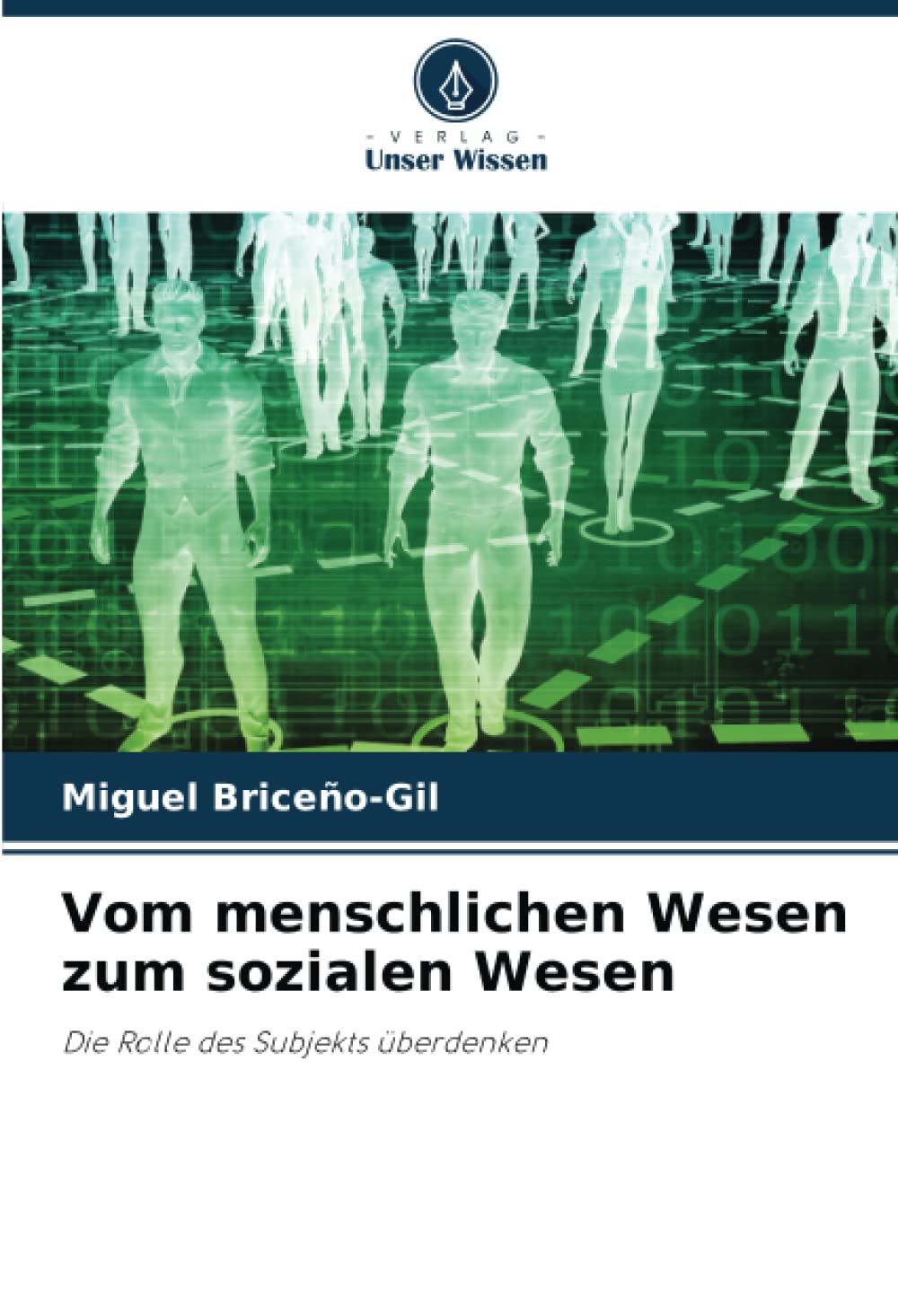 Vom menschlichen Wesen zum sozialen Wesen: Die Rolle des Subjekts überdenken Law