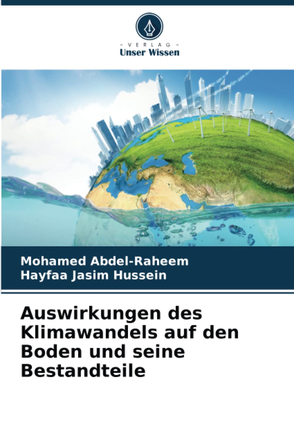 Auswirkungen des Klimawandels auf den Boden und seine Bestandteile Natural Sciences