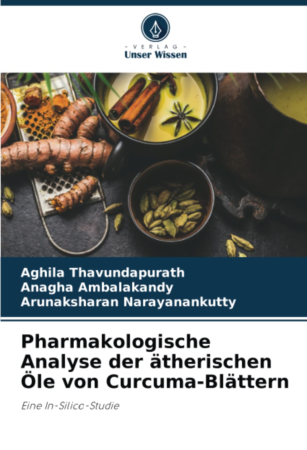 Pharmakologische Analyse der ätherischen Öle von Curcuma-Blättern: Eine In-Silico-Studie Medicine