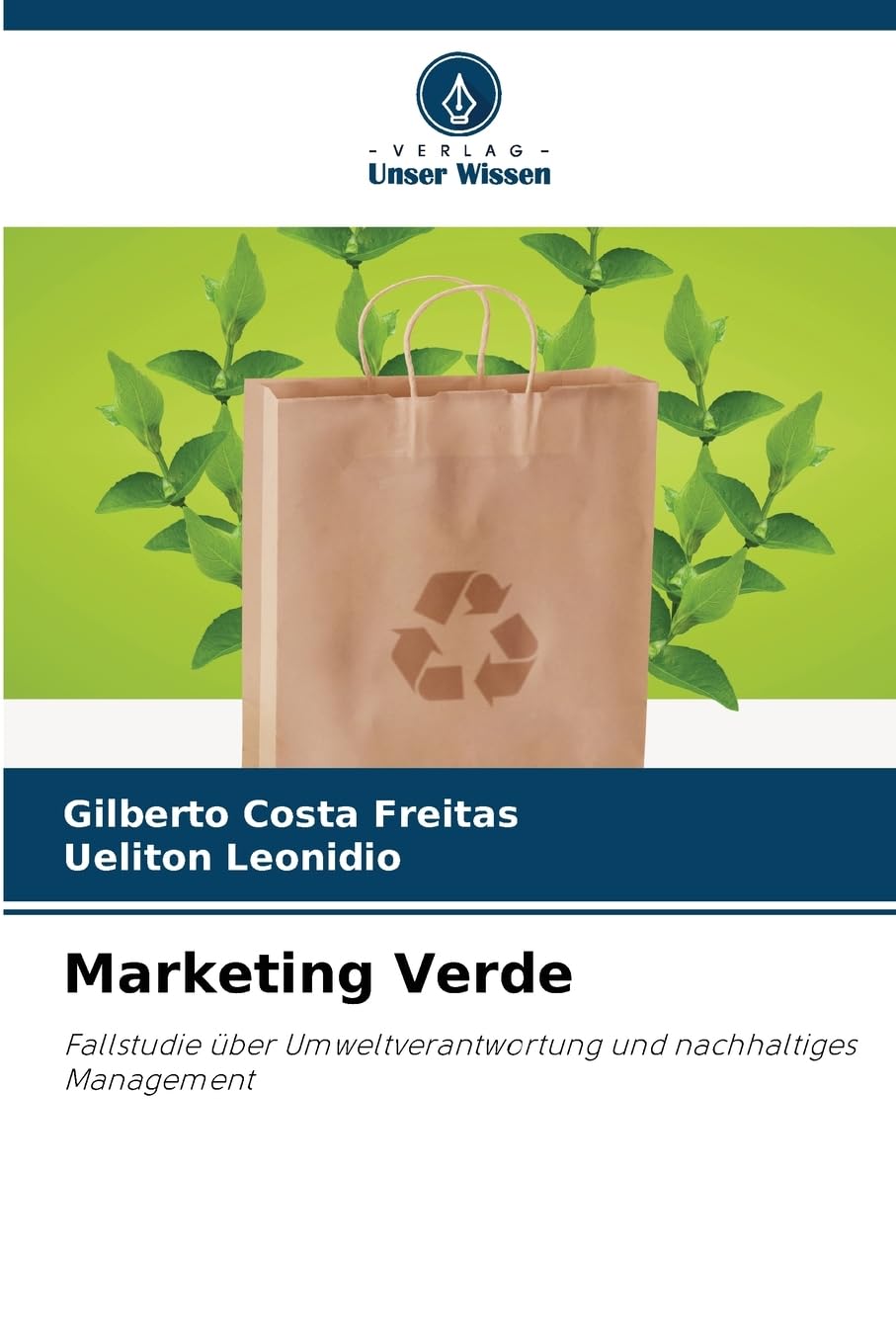 Marketing Verde: Fallstudie über Umweltverantwortung und nachhaltiges Management Law