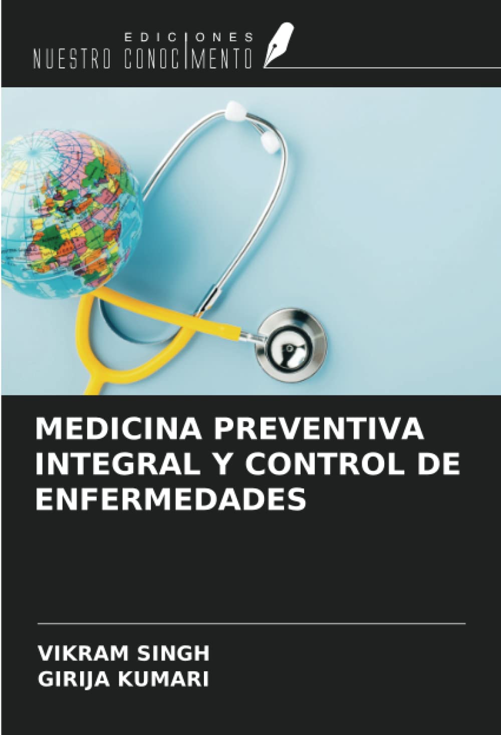 MEDICINA PREVENTIVA INTEGRAL Y CONTROL DE ENFERMEDADES book