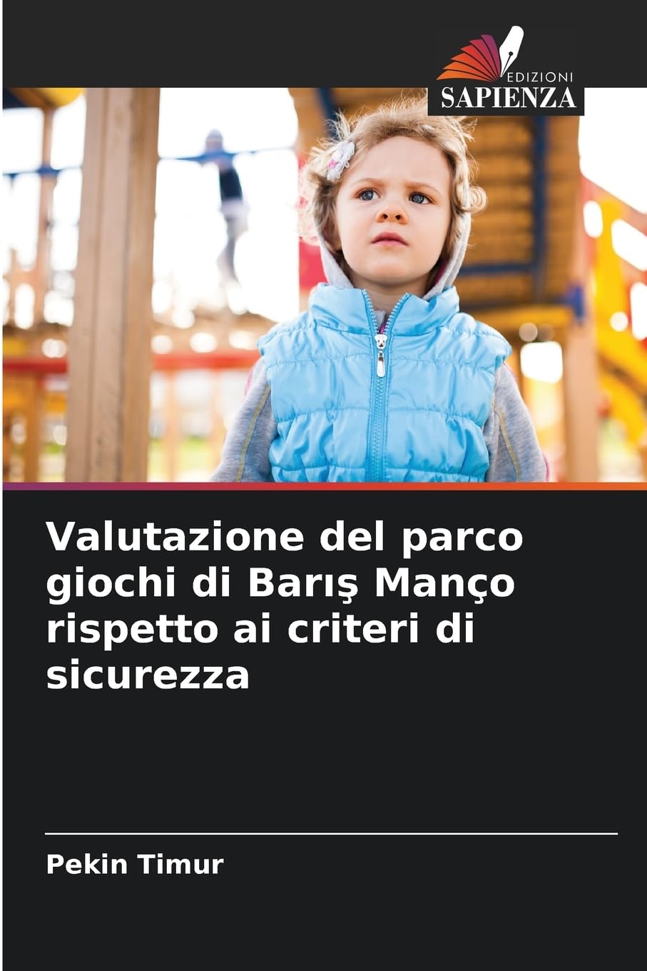 Valutazione del parco giochi di Bar¿¿ Manço rispetto ai criteri di sicurezza Architecture