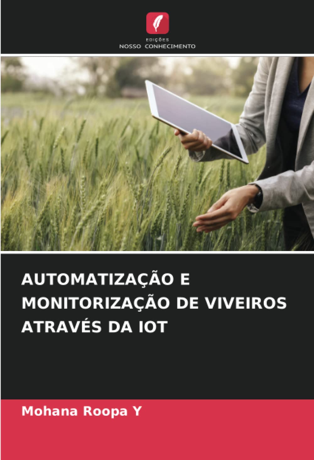 AUTOMATIZAÇÃO E MONITORIZAÇÃO DE VIVEIROS ATRAVÉS DA IOT Business & Technology