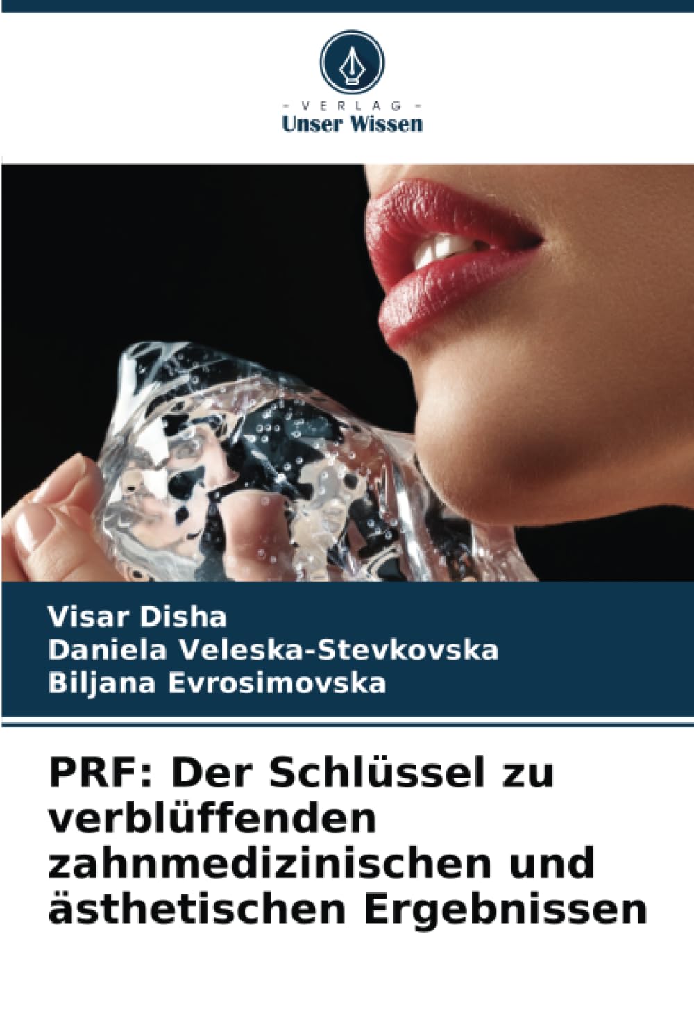 PRF: Der Schlüssel zu verblüffenden zahnmedizinischen und ästhetischen Ergebnissen Medicine