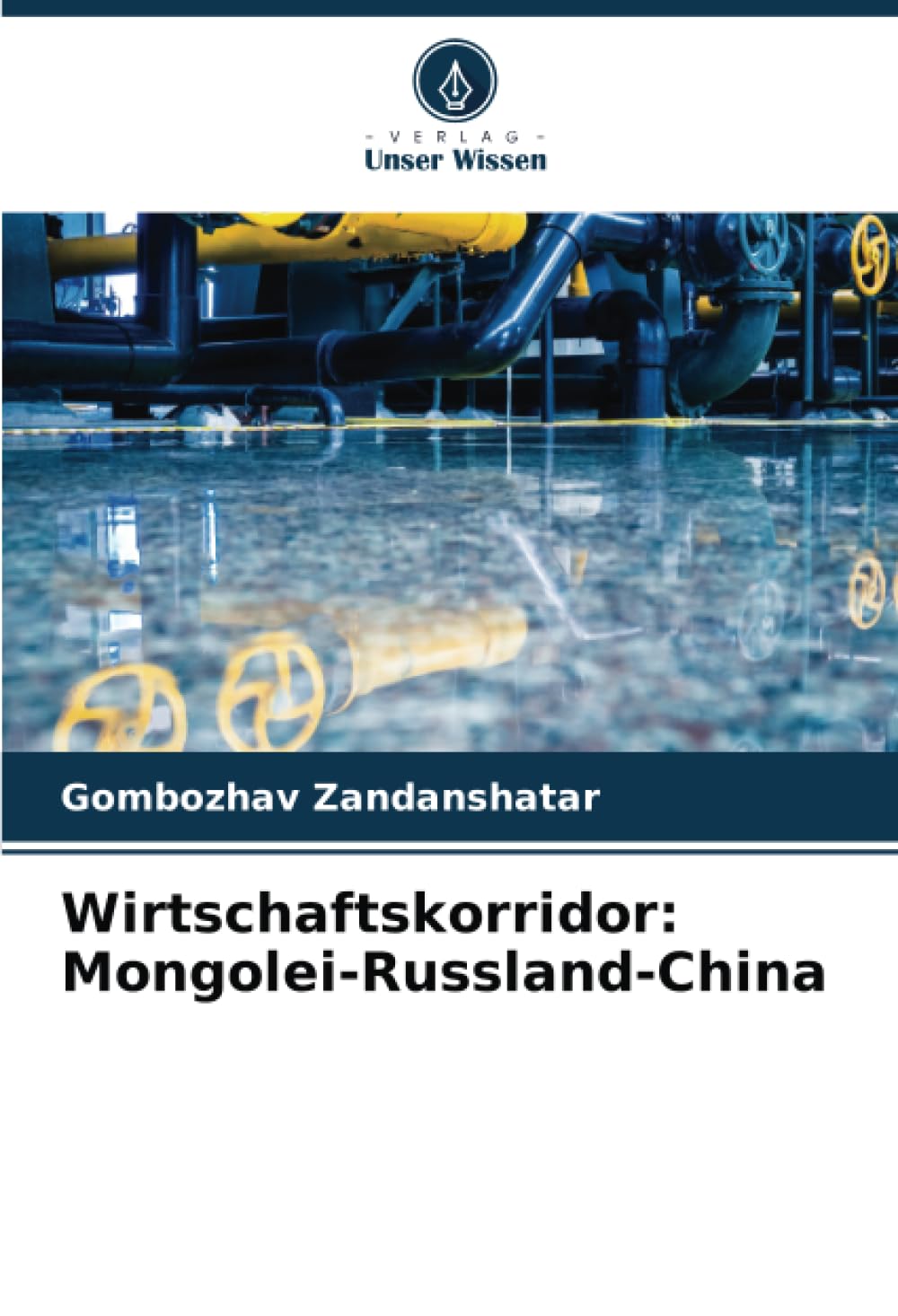 Wirtschaftskorridor: Mongolei-Russland-China Law