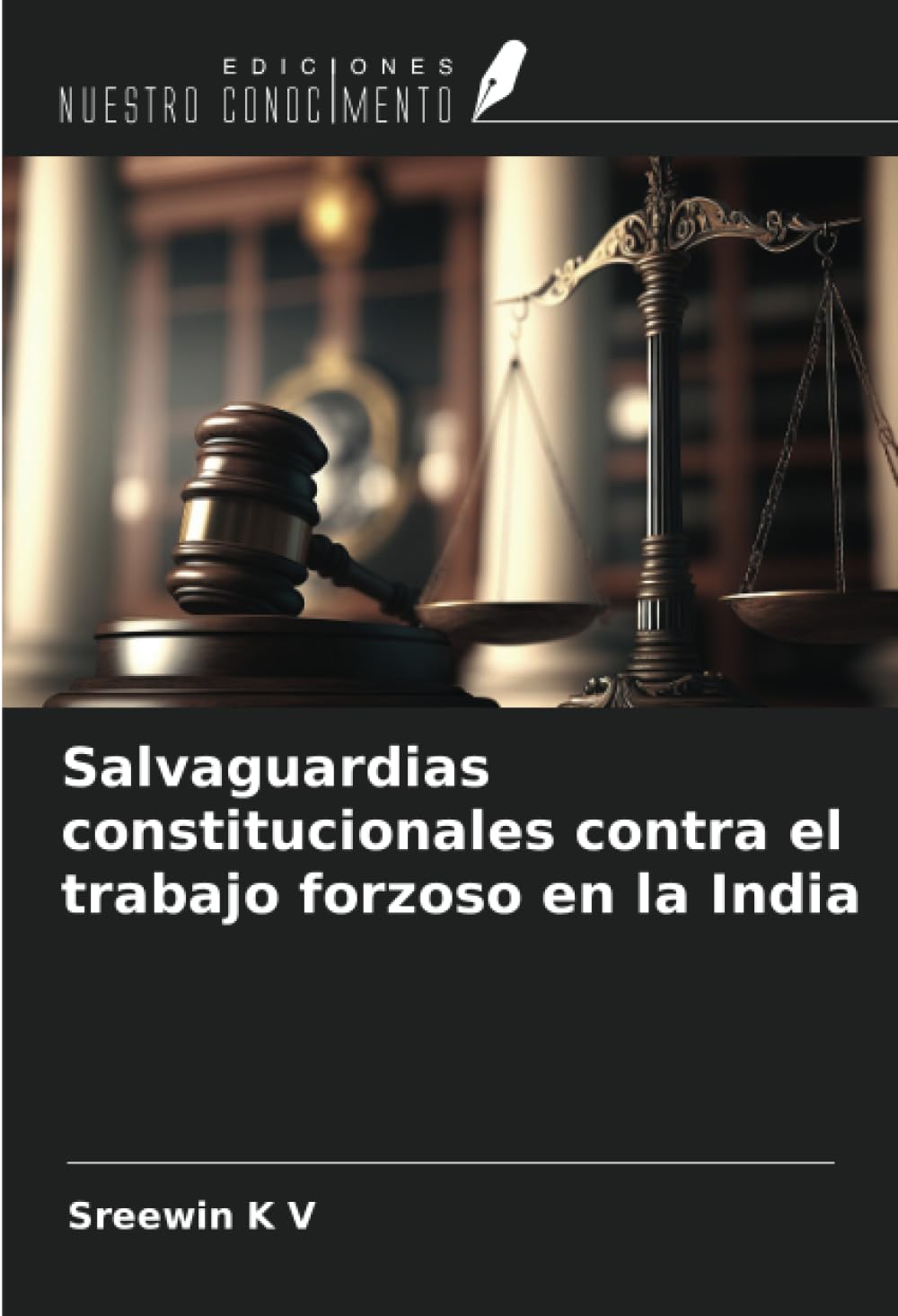 Salvaguardias constitucionales contra el trabajo forzoso en la India Law