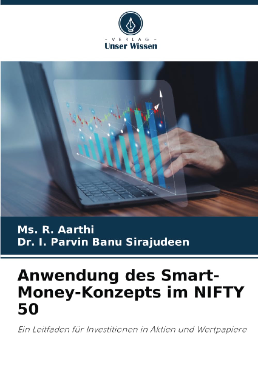 Anwendung des Smart-Money-Konzepts im NIFTY 50: Ein Leitfaden für Investitionen in Aktien und Wertpapiere Law