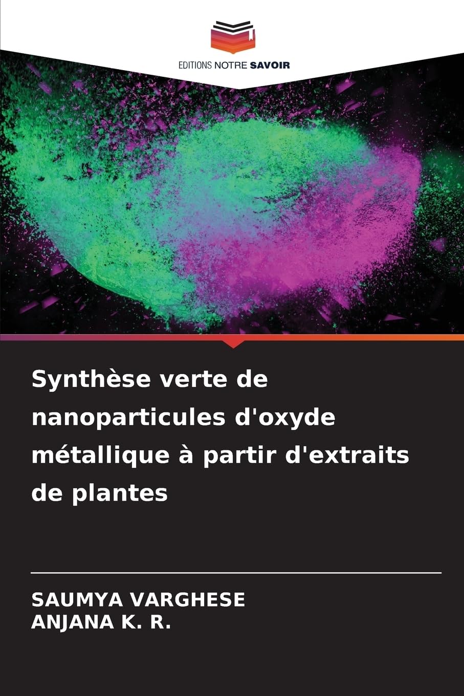 Synthèse verte de nanoparticules d'oxyde métallique à partir d'extraits de plantes Natural Sciences