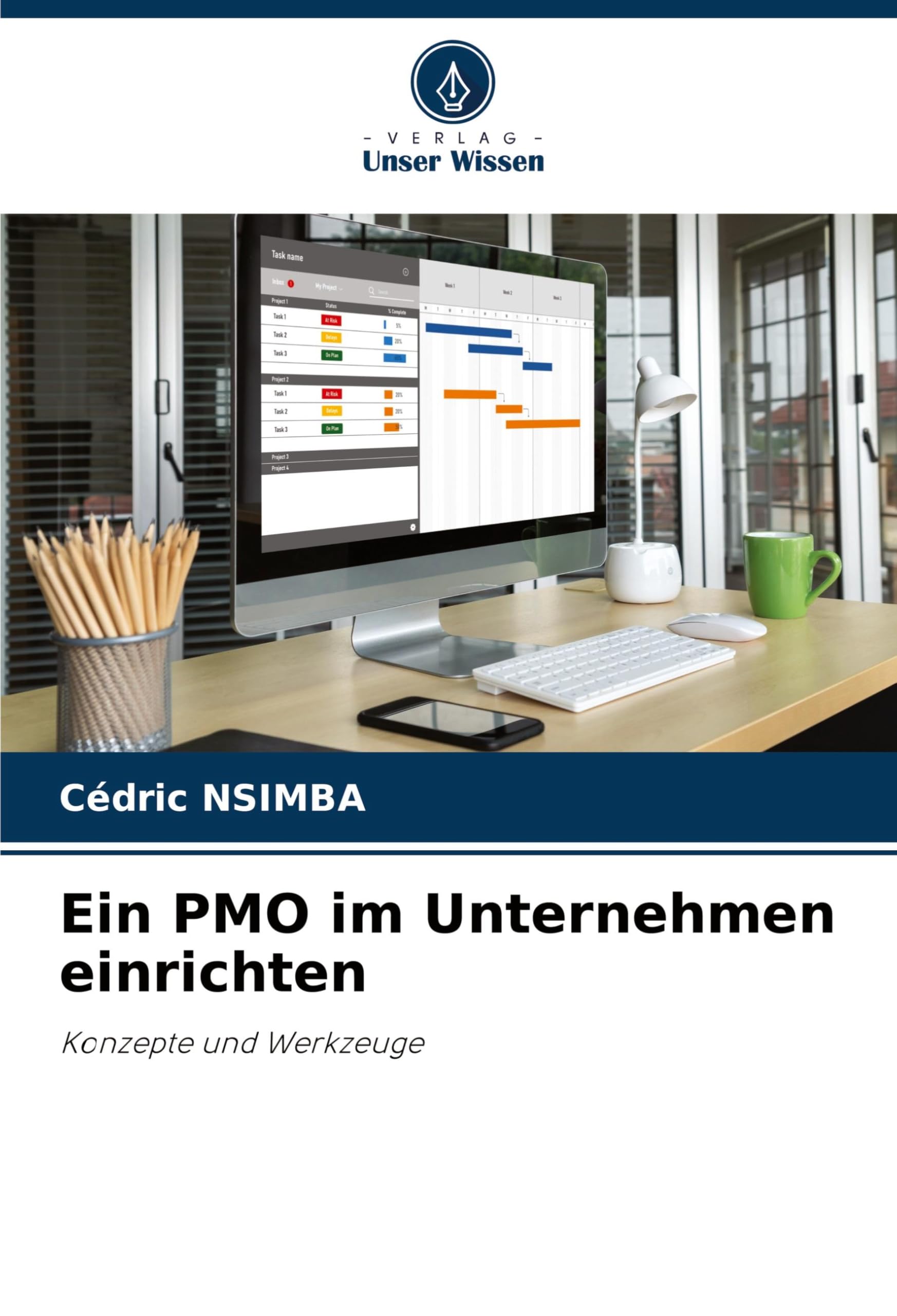 Ein PMO im Unternehmen einrichten: Konzepte und Werkzeuge Law
