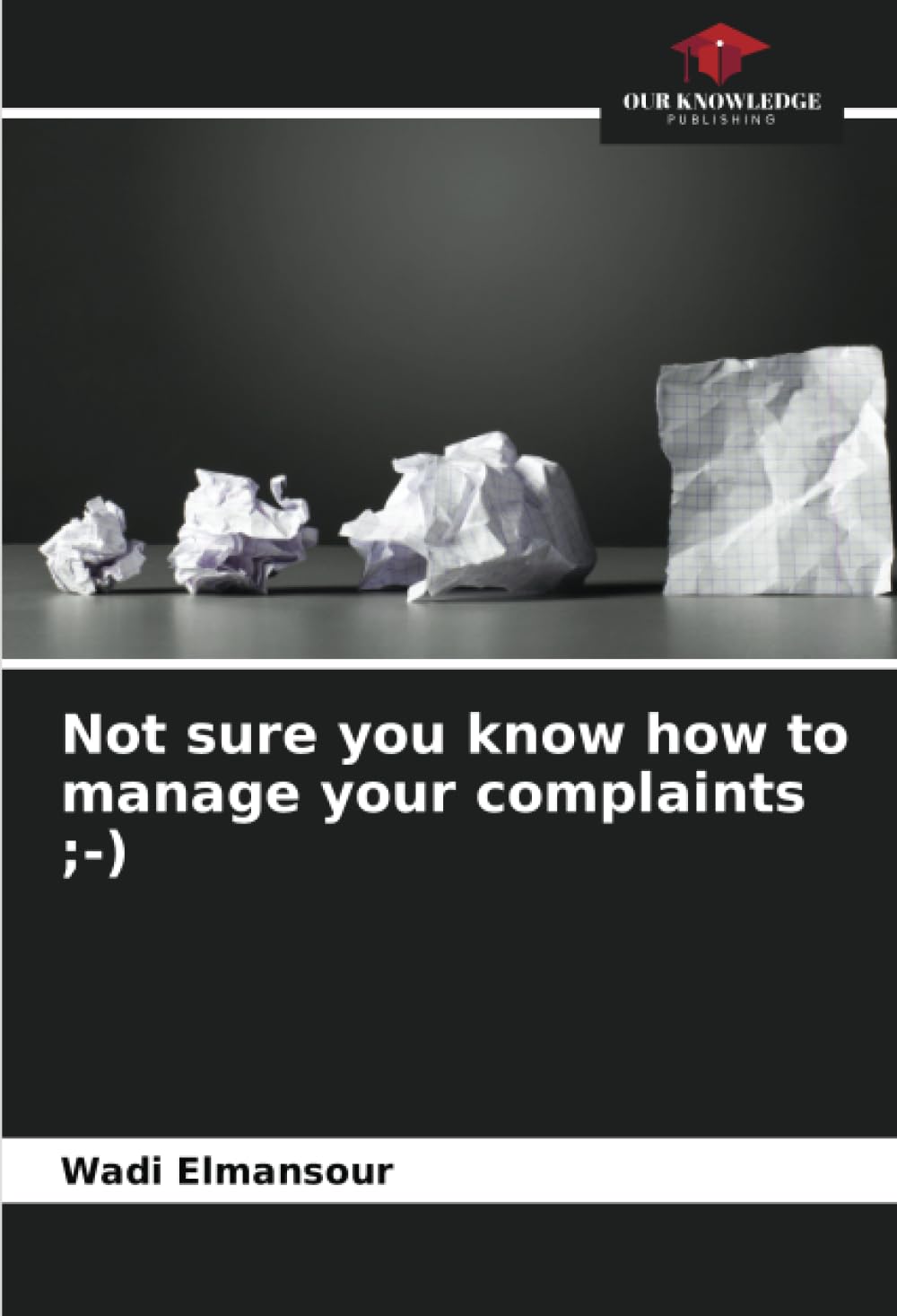 Not sure you know how to manage your complaints ;-): DE Law