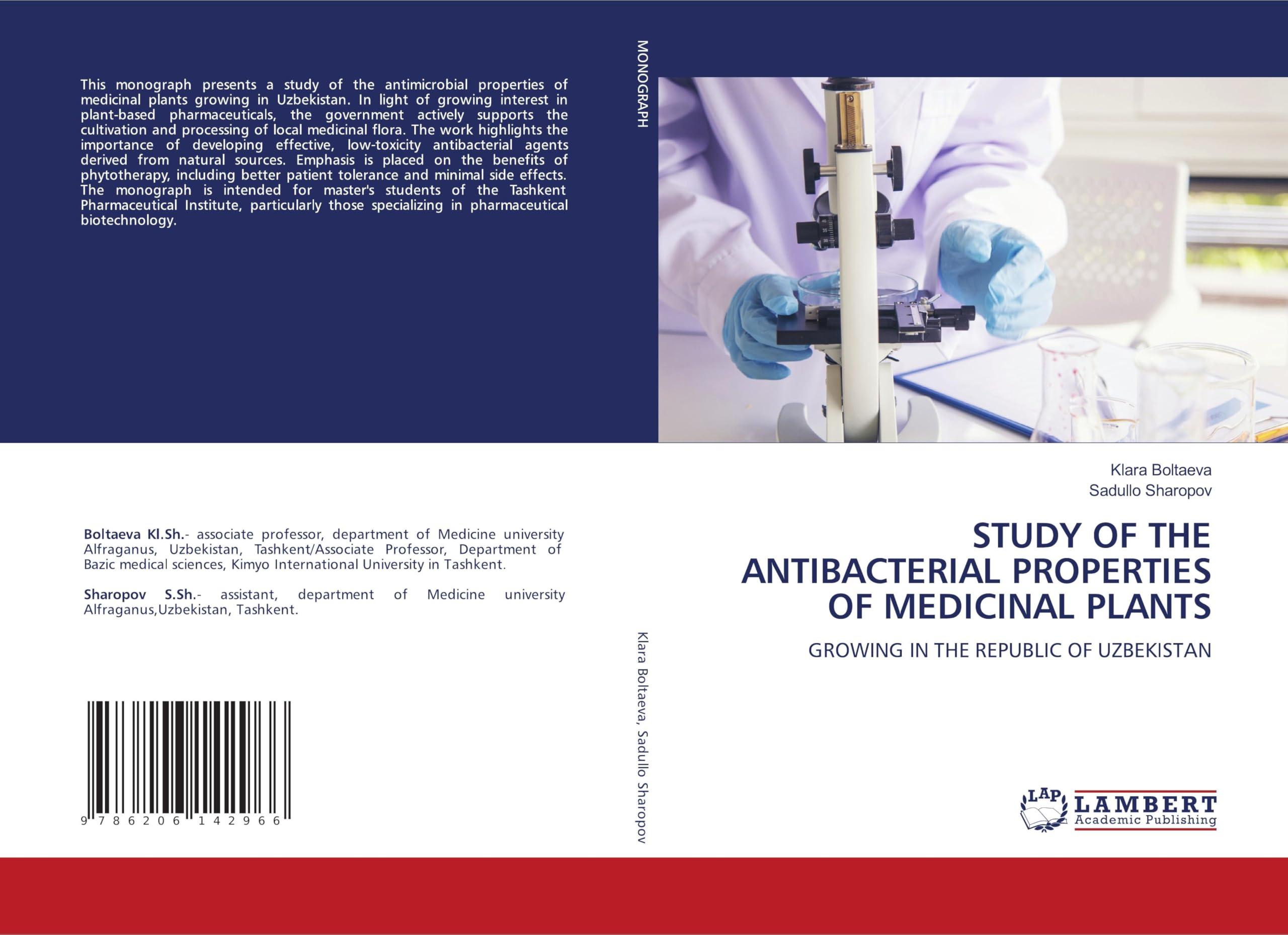STUDY OF THE ANTIBACTERIAL PROPERTIES OF MEDICINAL PLANTS Medicine