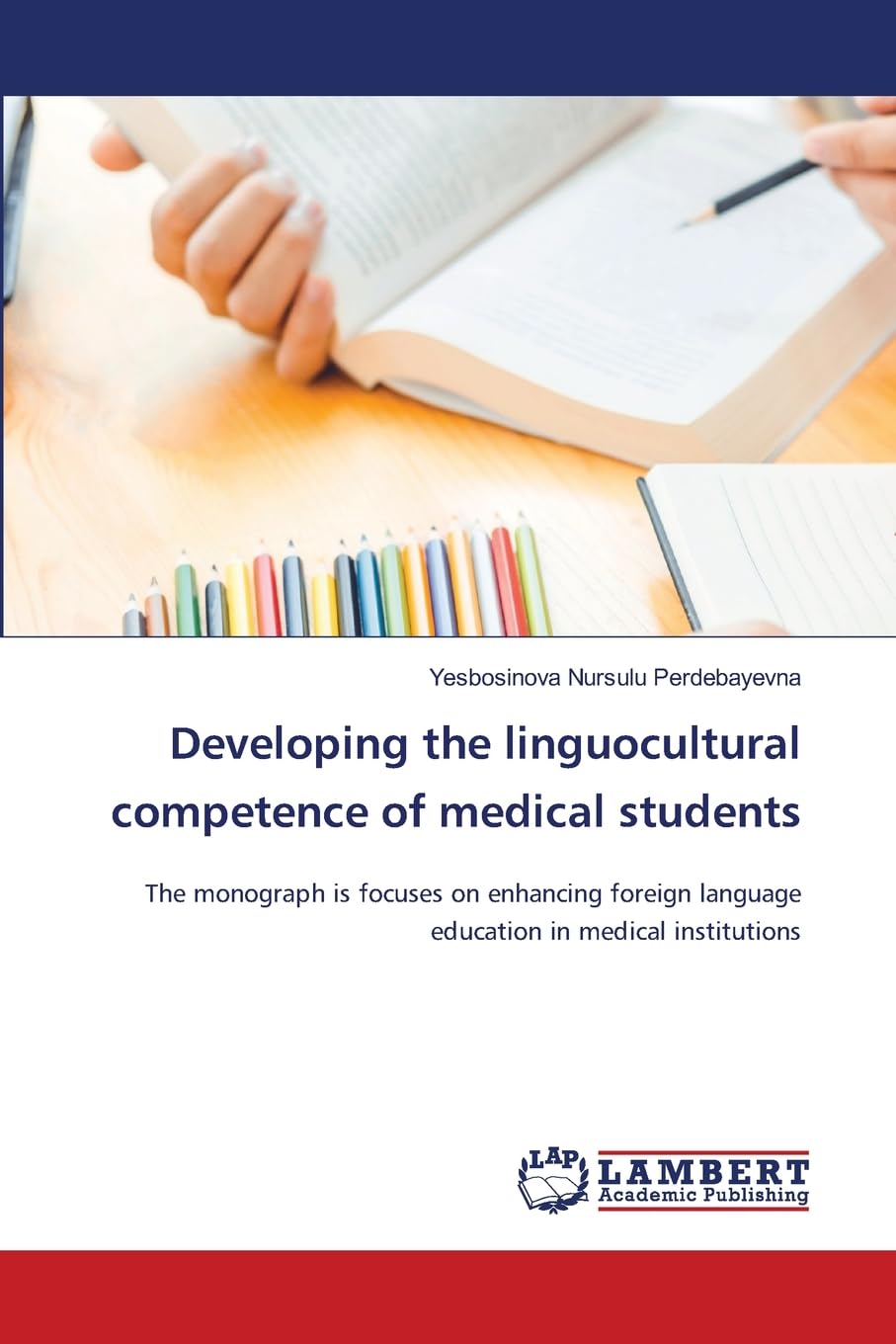 Developing the linguocultural competence of medical students Books