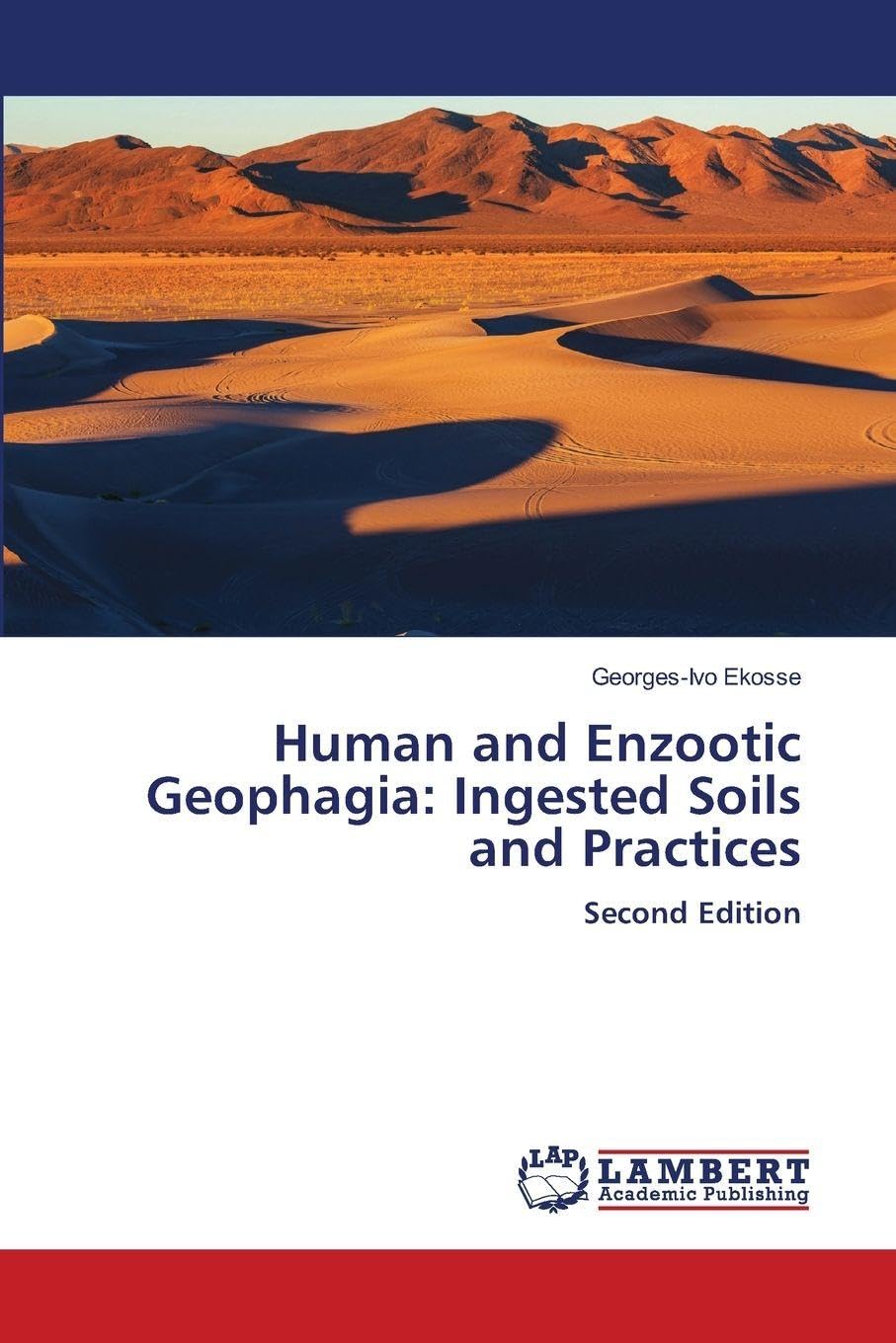 Human and Enzootic Geophagia: Ingested Soils and Practices Books
